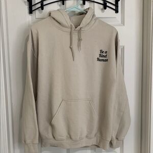 “Be a kind human”Cream Pullover Hoodie with Drawstring Hood.  Great mess…